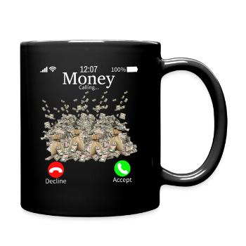 Money Is Calling Cash, Funny Business Hustler - Full Colour Mug - black - Right