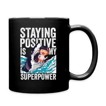 Rester positif est mon superpouvoir - Mug uni - noir - Droite