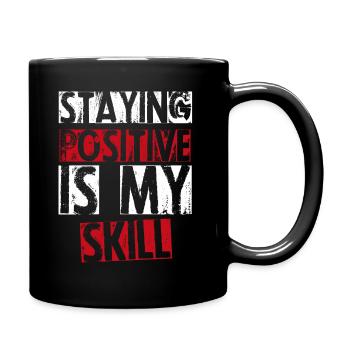 Rester positif est ma compétence - Mug uni - noir - Droite