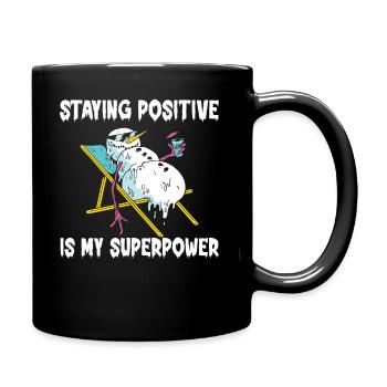 Rester positif est mon superpouvoir - Mug uni - noir - Droite