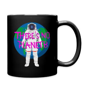 Slogan sur la protection du climat - Il n’y a pas de planète B - Mug uni - noir - Droite