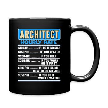 Taux horaire d’un architecte Architecture drôle - Mug uni - noir - Droite