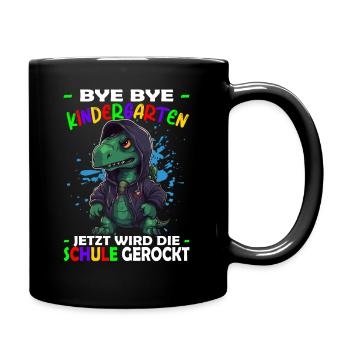 Bye Kindergarten | Schulanfang | Einschulung - Tasse einfarbig - Schwarz - Rechts