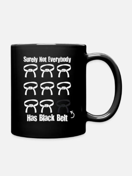 Tout le monde n’a sûrement pas de karaté ceinture noire - Mug uni - noir