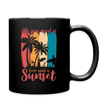 All you need is Love and a Sunset - Tasse einfarbig - Schwarz - Rechts