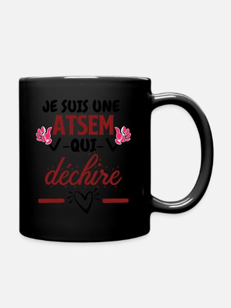 je suis une ATSEM qui déchire 1 - Mug uni - noir
