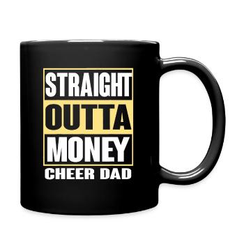 Mens Cheer Dad Straight Outta Money Gift Dance - Full Colour Mug - black - Right
