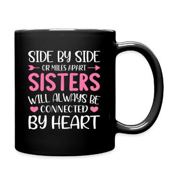 Schwestern Liebe - Schwestern Spruch - Tasse einfarbig - Schwarz - Rechts