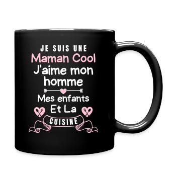 Maman Cool j aime mon homme et mes enfants 1 - Mug uni - noir - Droite