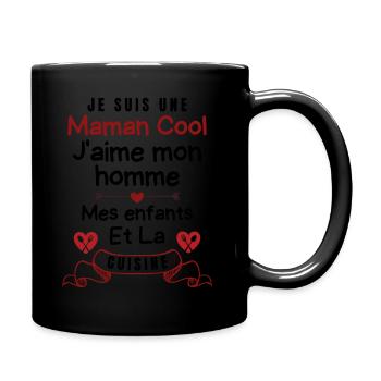 Maman Cool j aime mon homme et mes enfants 2 - Mug uni - noir - Droite