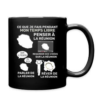 île De la Réunion Mon Temps Libre Homme Femme - Mug uni - noir - Droite