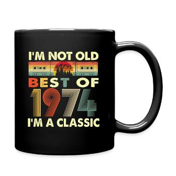 I'm Not Old I'm A Classic Vintage 1974 48th - Full Colour Mug - black - Right