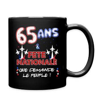 Anniversaire 65 Ans Juillet Fête Nationale - Mug uni - noir - Droite