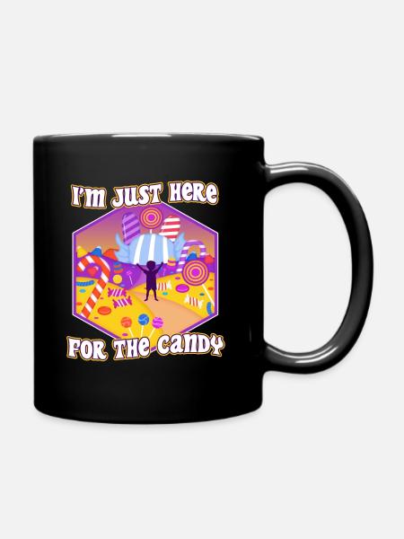 Im just here for the candy - Tasse einfarbig - Schwarz