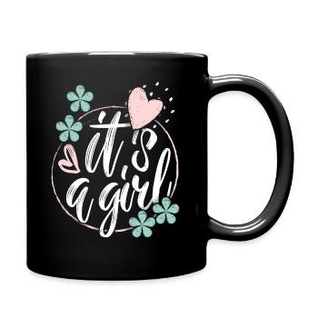 Baby-Girl, Spruch It's-a-Girl, Schwangerschaft - Tasse einfarbig - Schwarz - Rechts