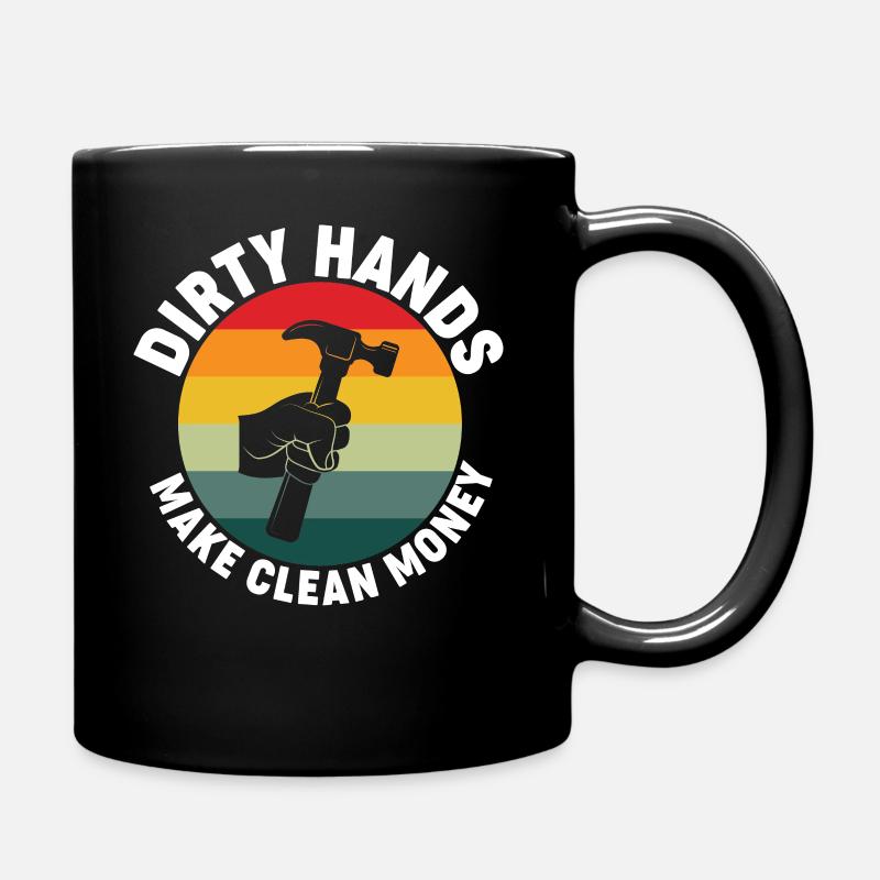 Dirty hands make clean money - mechanics - Full Colour Mug - black
