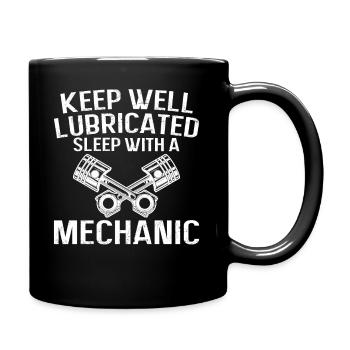 Gut Geschmiert Schlafen Mit Einem Mechaniker - Tasse einfarbig - Schwarz - Rechts