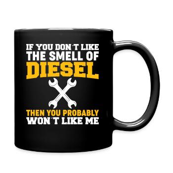 Wenn Sie Den Geruch Von Diesel Nicht Mögen - Tasse einfarbig - Schwarz - Rechts