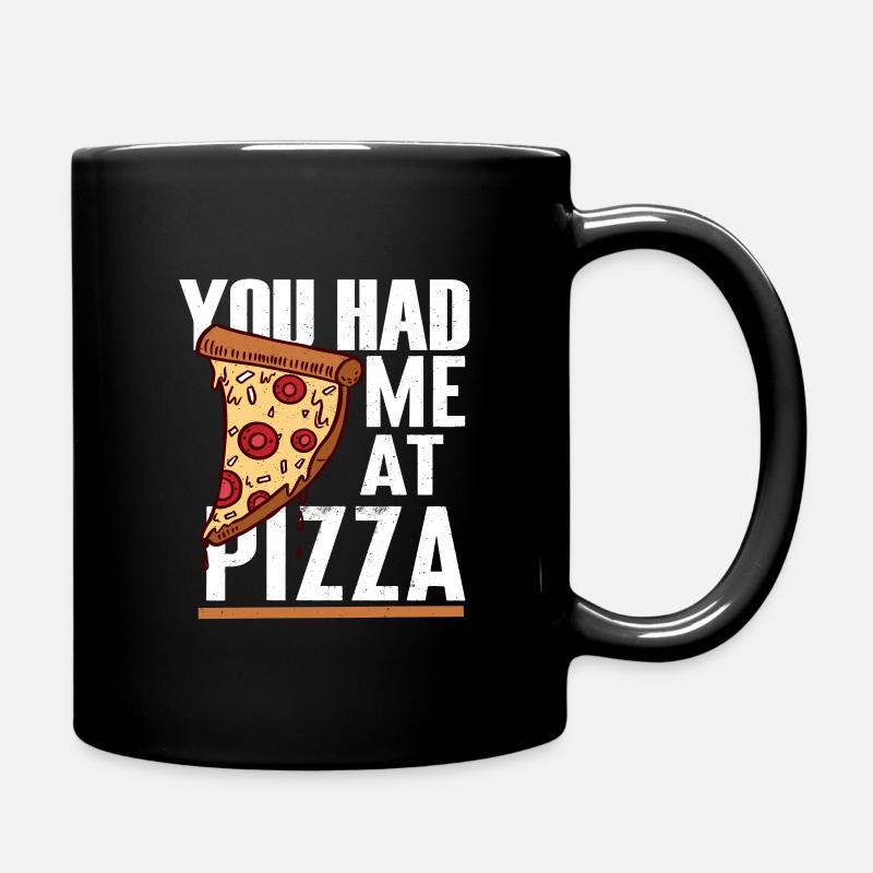 You Had Me At Pizza - Full Colour Mug - black