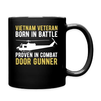 Vietnam Veteran Born in Battle Proven in Battle - Full Colour Mug - black - Right