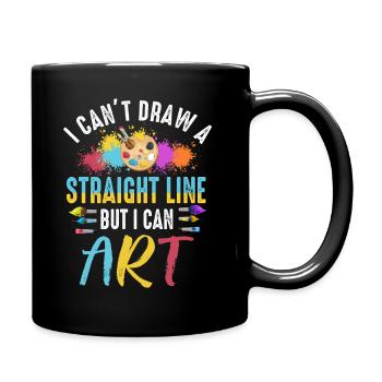 Ich kann keine gerade Linie zeichnen, aber ich kann Kunst - Tasse einfarbig - Schwarz - Rechts