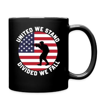 Vereint Stehen Wir Geteilt Fallen Wir - Tasse einfarbig - Schwarz - Rechts