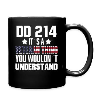 DD-214 Es Ist Eine Veteranen Sache - Veteran - Tasse einfarbig - Schwarz - Rechts