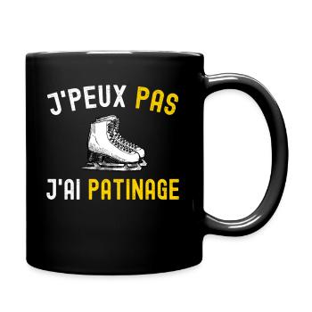 J'Peux Pas J'ai Patinage Cadeau Patin Humour Drole - Mug uni - noir - Droite