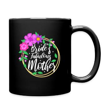 Brides fabulous mother - Tasse einfarbig - Schwarz - Rechts