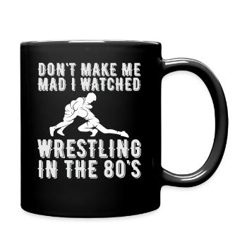 Mach Mich Nicht Wütend Ich Habe Wrestling Gesehen - Tasse einfarbig - Schwarz - Rechts