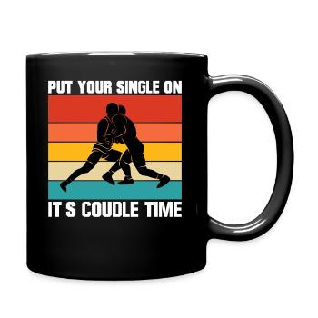 Soyez célibataire c’est l’heure du câlin - Lutte - Mug uni - noir - Droite