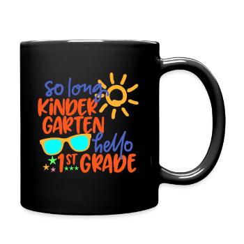 SO LONG KINDERGARTEN HALLO LEHRERIN 1. KLASSE - Tasse einfarbig - Schwarz - Rechts
