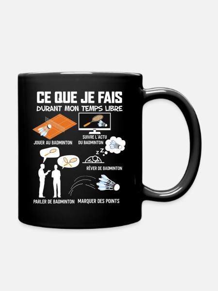 Badminton Et Temps Libre Humour Sport - Mug uni - noir