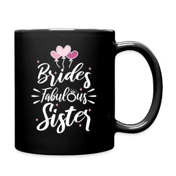 Brides fabulous sister - Tasse einfarbig - Schwarz - Rechts