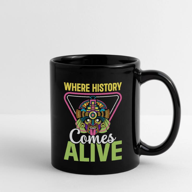 Maya Azteken Mexiko Wo Geschichte lebendig wird Tasse einfarbig
