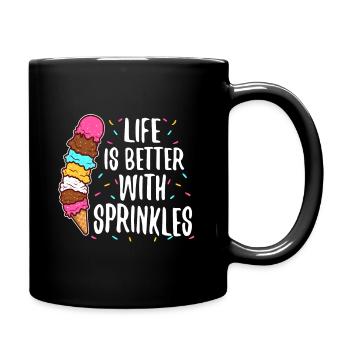 Life Is Better With Sprinkles - Tasse einfarbig - Schwarz - Rechts