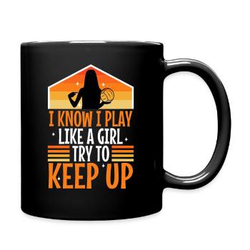 I know i play like a girl volleyball - Tasse einfarbig - Schwarz - Rechts