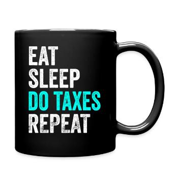 Manger dormir Faire des impôts Répéter comptable - Mug uni - noir - Droite