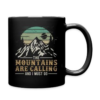 Funny Hiking Tee The Mountains Are Calling And I - Full Colour Mug - black - Right