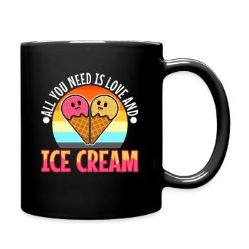 All you need is love and ice cream - Full Colour Mug - black - Right