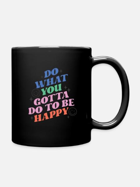 Inspirational Motivational Quotes Sayings - Full Colour Mug - black