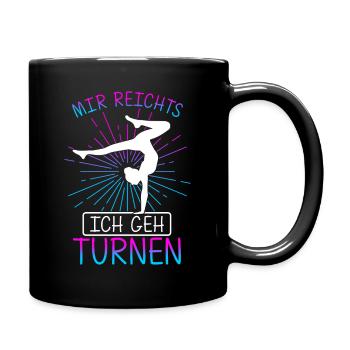 Mir Reichts Ich Geh Turnen Handstand Trainer Turn - Tasse einfarbig - Schwarz - Rechts