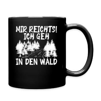 Mir reichts 2 - Tasse einfarbig - Schwarz - Rechts