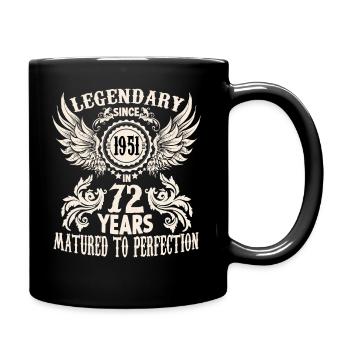 A legend turns 72 birthday shirt for honorary day - Tasse einfarbig - Schwarz - Rechts