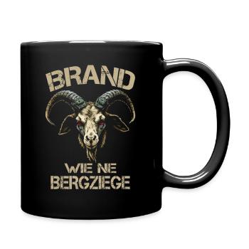 Brand wie ne Bergziege - Tasse einfarbig - Schwarz - Rechts