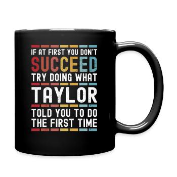Taylor-Name Personalisierter lustiger Geburtstag Weihnachten - Tasse einfarbig - Schwarz - Rechts