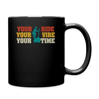 Your Ride Your Vibe Your Time Ergometer - Tasse einfarbig - Schwarz - Rechts
