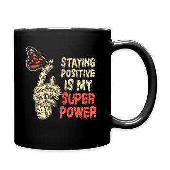 Rester positif est mon superpouvoir - Mug uni - noir - Droite