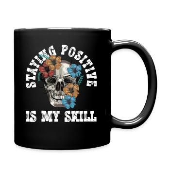 Positiv zu bleiben ist meine Kunst - Tasse einfarbig - Schwarz - Rechts