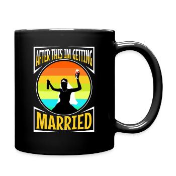 Après cela, je me marie - Mug uni - noir - Droite